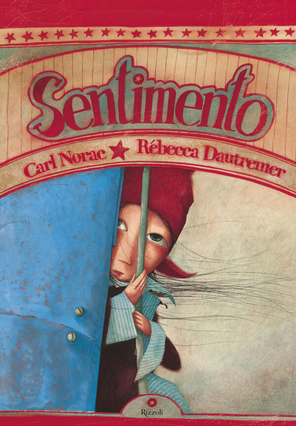 Libro Sentimento di Carl Norac; Rébecca Dautremer - ean 9788817158435 - Rizzoli