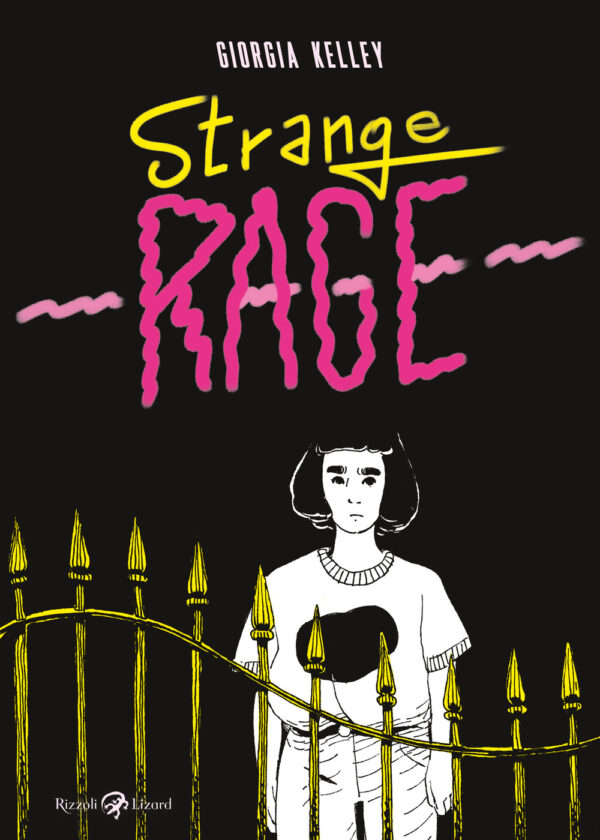 Libro Strange Rage di Giorgia Kelley - ean 9788817158725 - Rizzoli Lizard