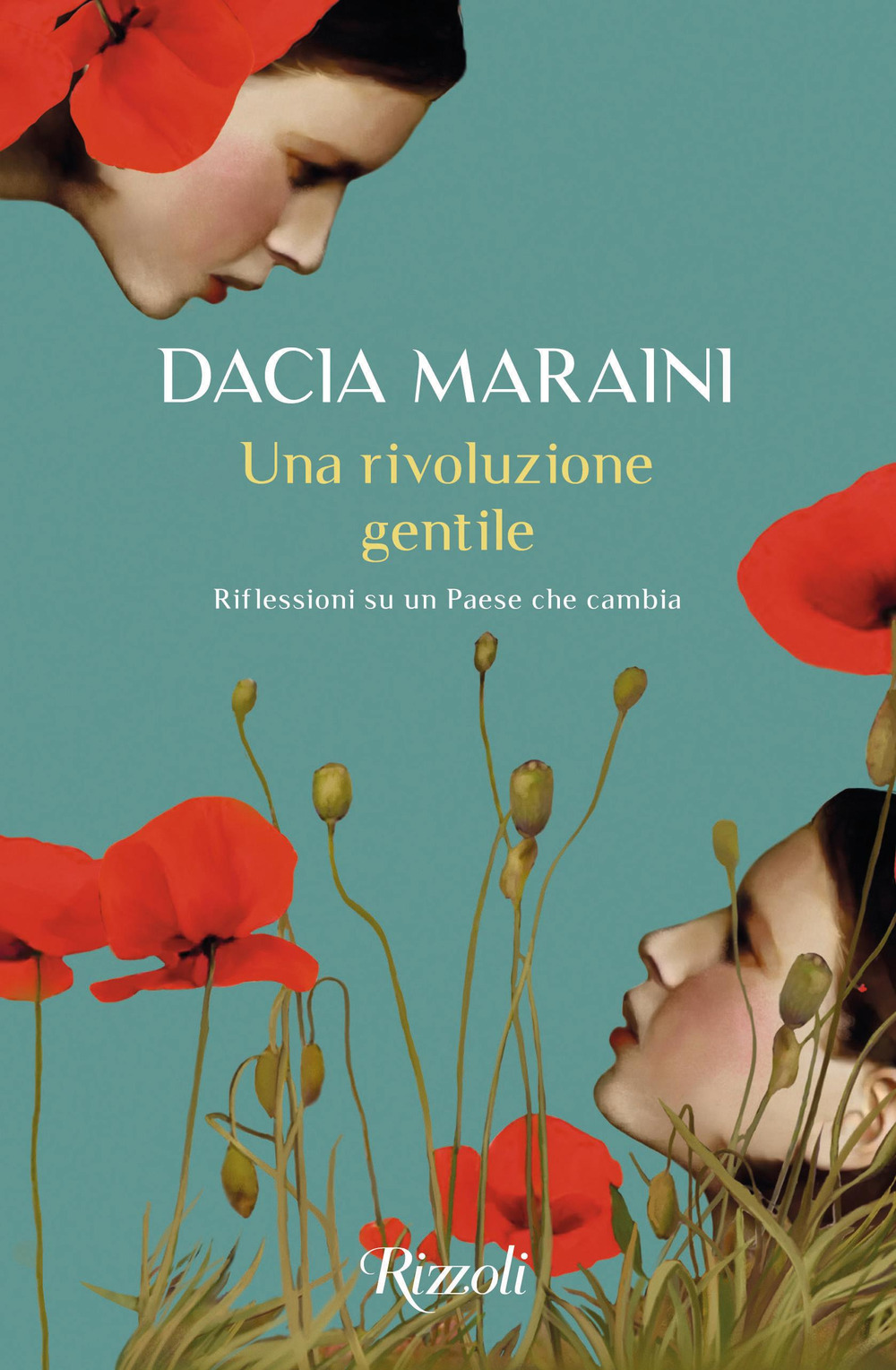 Libro rivoluzione gentile. Riflessioni su un Paese che cambia di Dacia Maraini - ean 9788817158732 - Rizzoli