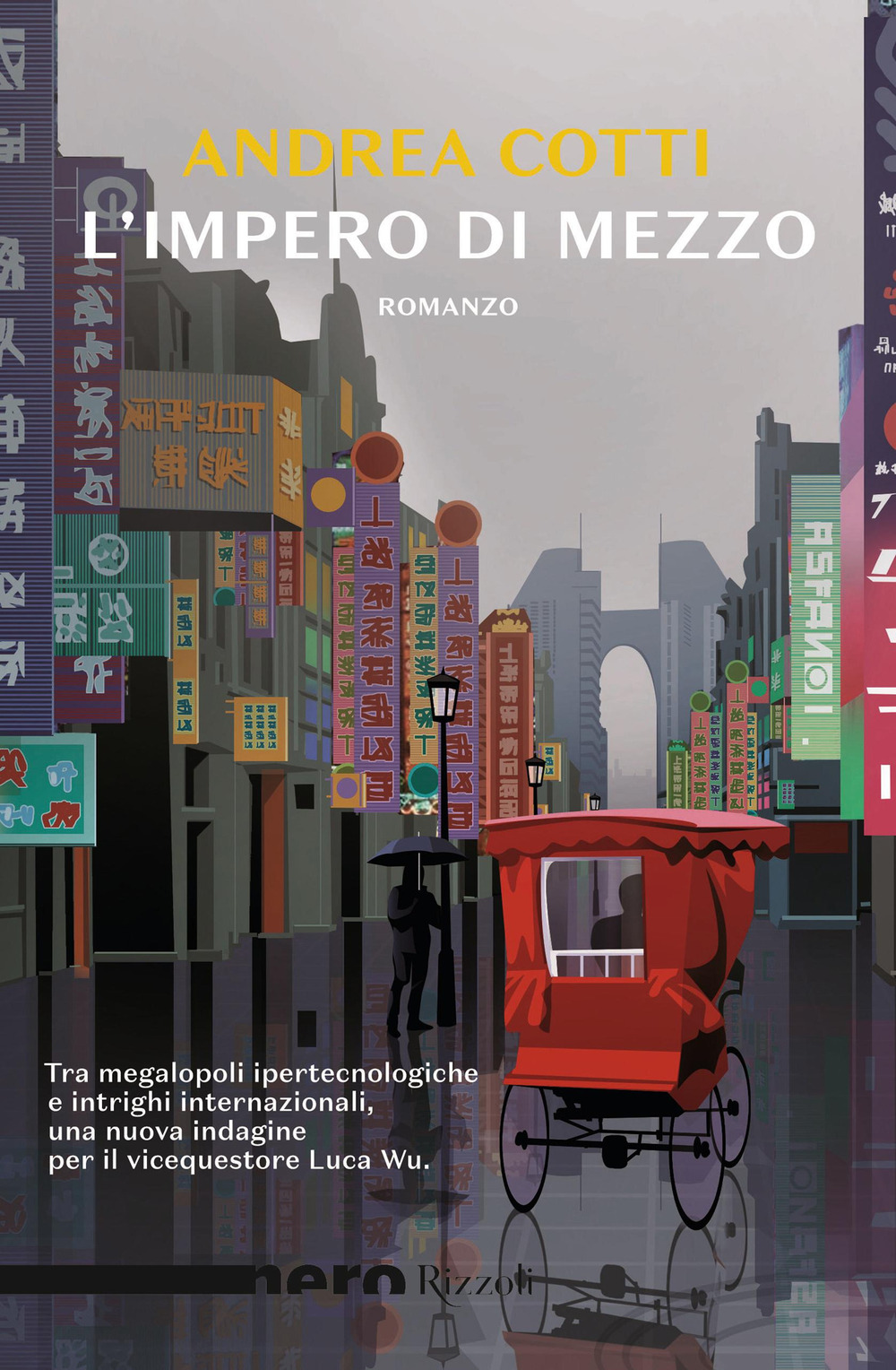Libro impero di mezzo di Andrea Cotti - ean 9788817158992 - Rizzoli
