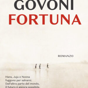 Libro Fortuna di Nicolò Govoni - ean 9788817159012 - Rizzoli
