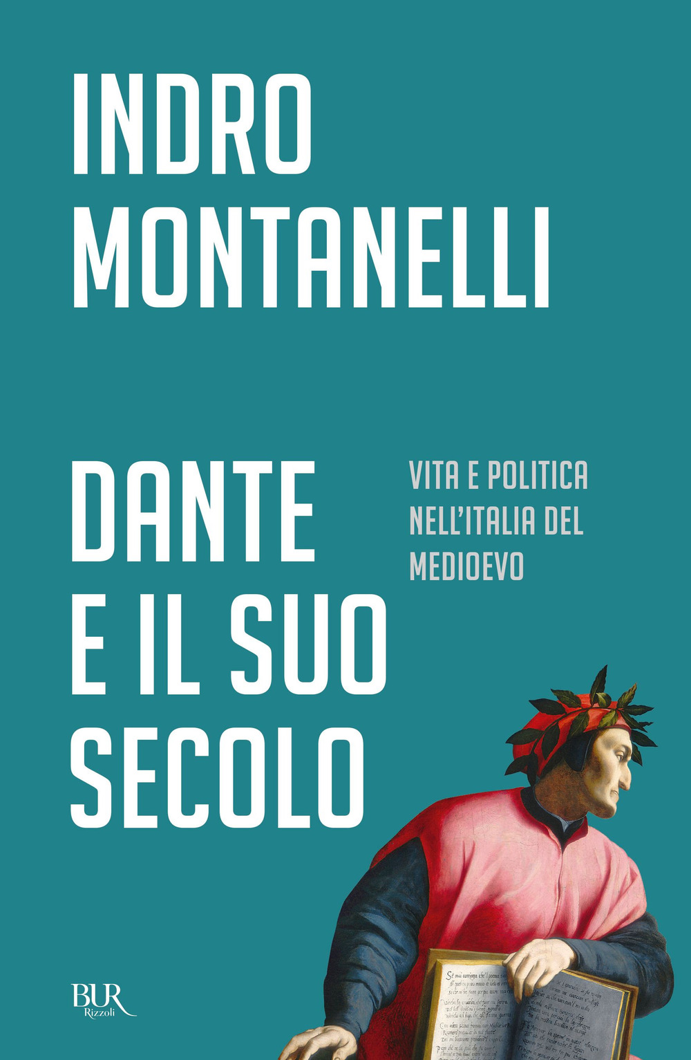Libro Dante e il suo secolo di Indro Montanelli - ean 9788817159234 - Rizzoli