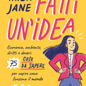 Libro Fatti un'idea. Economa