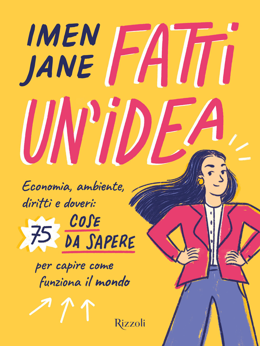 Libro Fatti un'idea. Economa