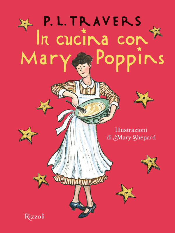 Libro In cucina con Mary Poppins di P. L. Travers - ean 9788817159463 - Rizzoli