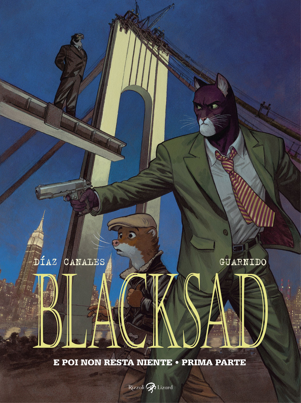 Libro E poi non resta niente. Prima parte. Blacksad di Juan Díaz Canales; Juanjo Guarnido - ean 9788817159470 - Rizzoli Lizard