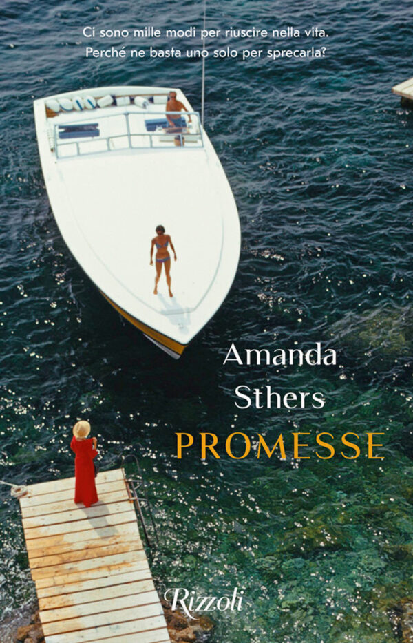 Libro Promesse di Amanda Sthers - ean 9788817159548 - Rizzoli