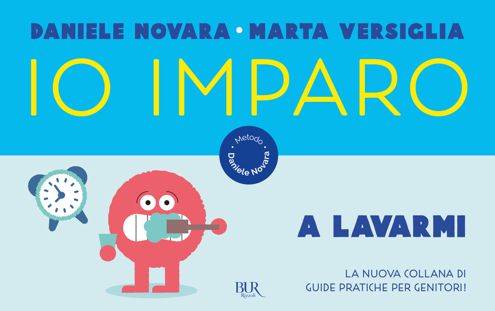 Libro Io imparo a lavarmi di Daniele Novara; Marta Versiglia - ean 9788817159579 - Rizzoli
