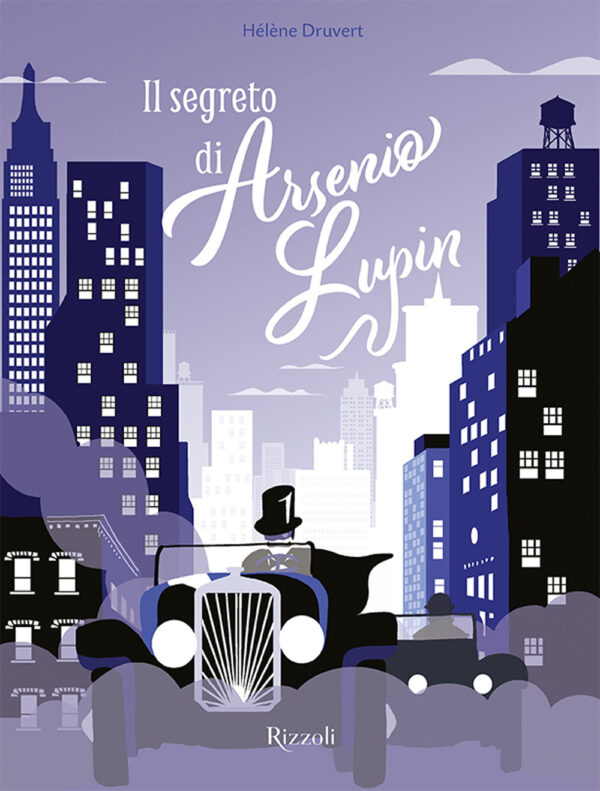 Libro segreto di Arsenio Lupin di Hélène Druvert - ean 9788817159838 - Rizzoli