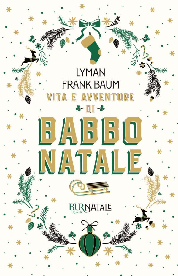 Libro Vita e avventure di Babbo Natale di L. Frank Baum - ean 9788817159852 - Rizzoli
