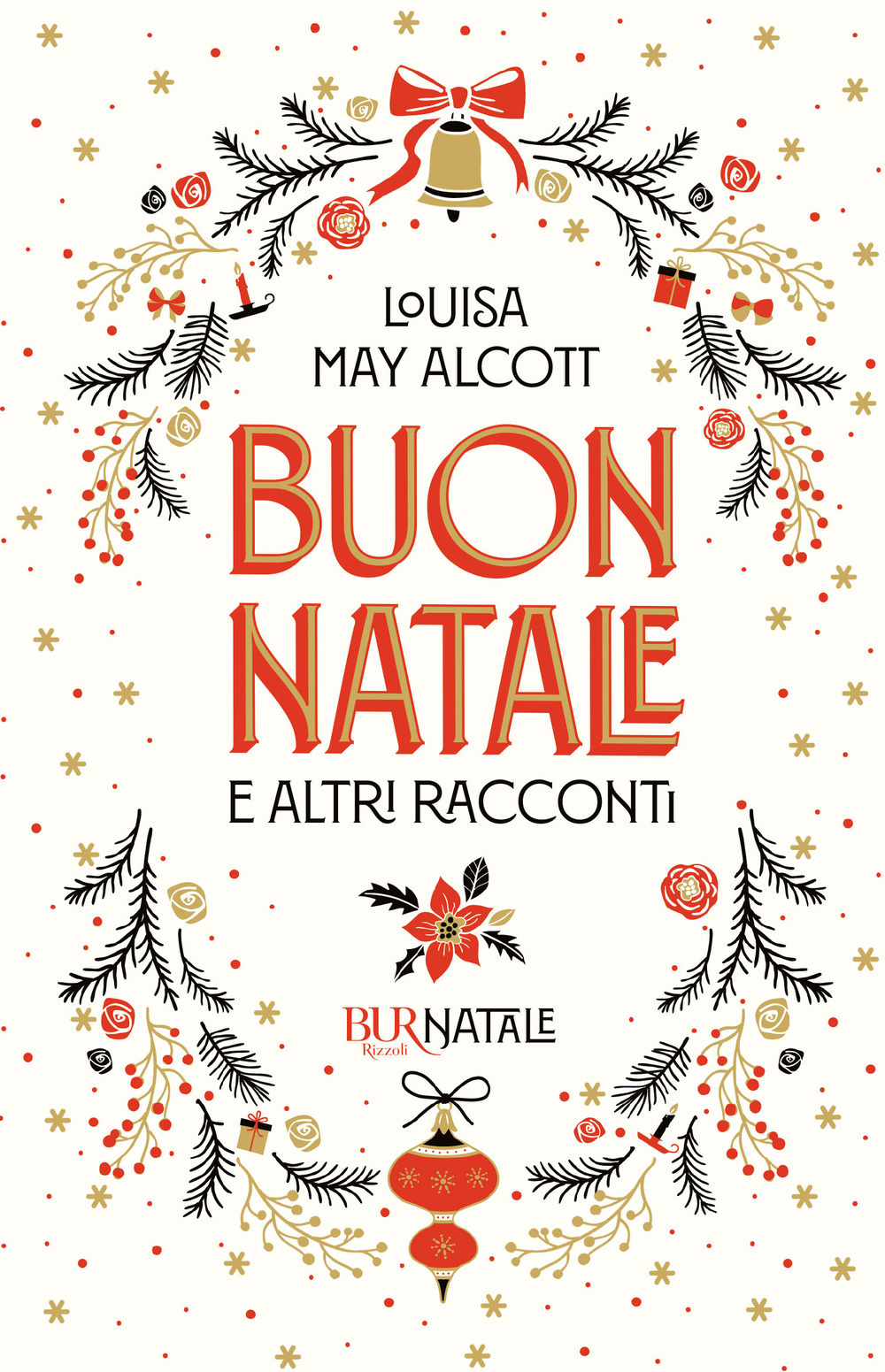 Libro Buon Natale e altri racconti di Louisa May Alcott - ean 9788817159869 - Rizzoli