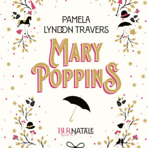 Libro Mary Poppins di P. L. Travers - ean 9788817159883 - Rizzoli