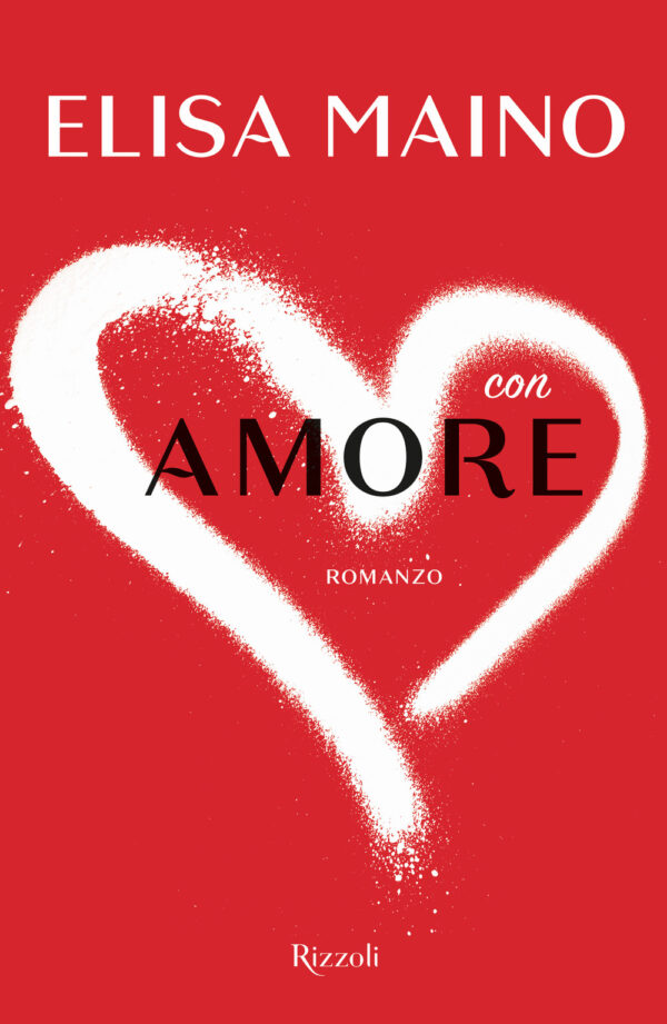 Libro Con amore di Elisa Maino - ean 9788817159937 - Rizzoli