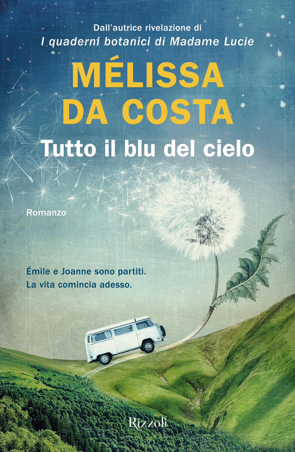 Libro Tutto il blu del cielo di Mélissa Da Costa - ean 9788817160025 - Rizzoli