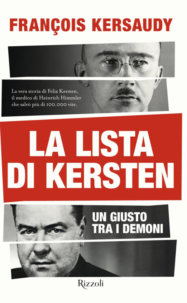 Libro lista di Kersten. Un giusto tra i demoni di Francois Kersaudy - ean 9788817160186 - Rizzoli