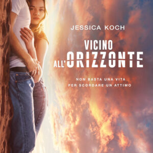 Libro Vicino all'orizzonte di Jessica Koch - ean 9788817160469 - Rizzoli