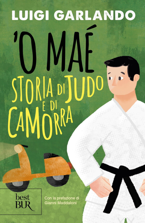 Libro 'O maé. Storia di judo e di camorra di Luigi Garlando - ean 9788817160513 - Rizzoli