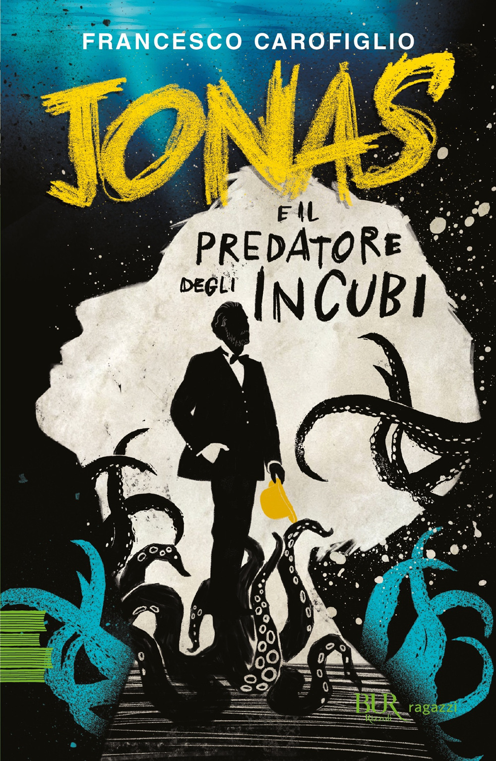 Libro Jonas e il predatore degli incubi di Francesco Carofiglio - ean 9788817160568 - Rizzoli