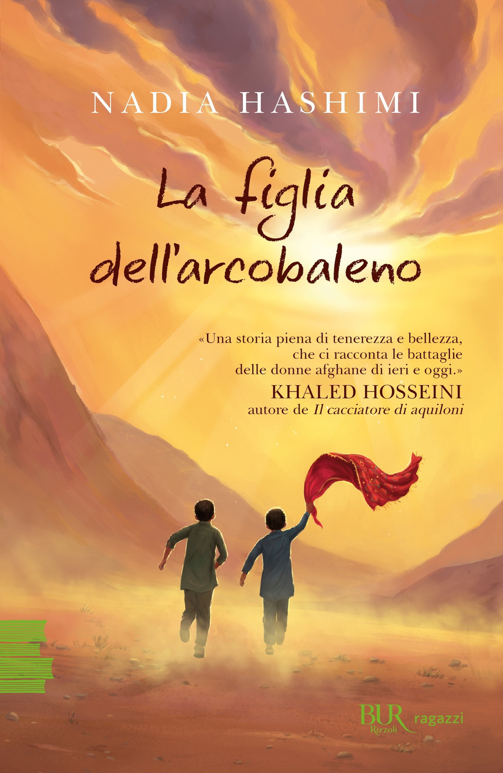 Libro figlia dell'arcobaleno di Nadia Hashimi - ean 9788817160827 - Rizzoli