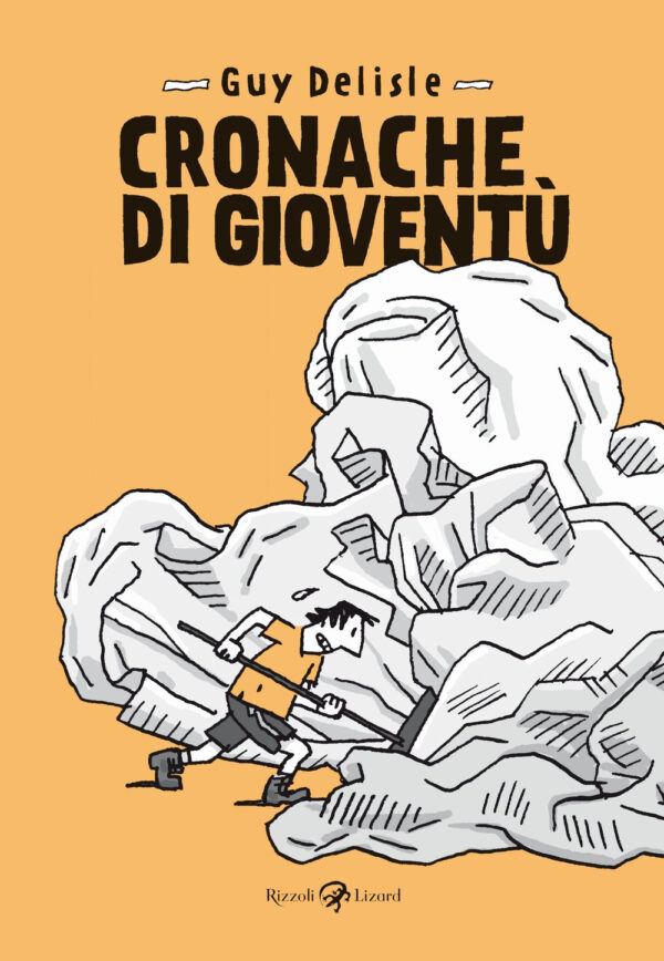 Libro Cronache di gioventù di Guy Delisle - ean 9788817160872 - Rizzoli Lizard