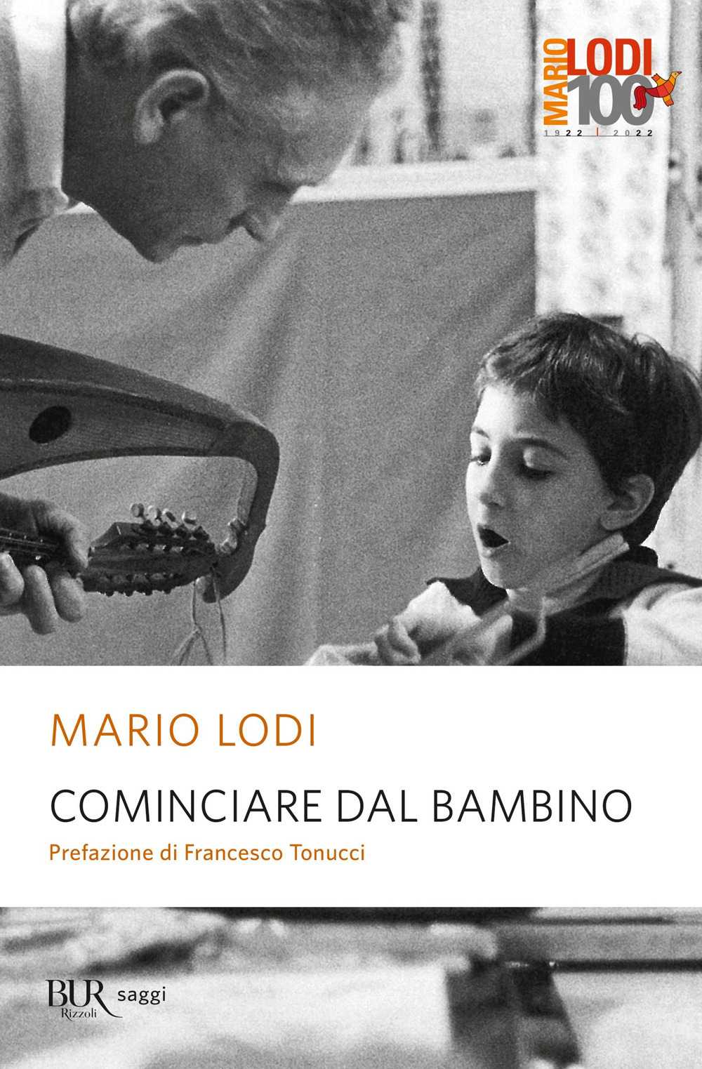Libro Cominciare dal bambino di Mario Lodi - ean 9788817161084 - Rizzoli