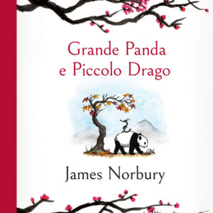 Libro Grande Panda e Piccolo Drago di James Norbury - ean 9788817161299 - Rizzoli