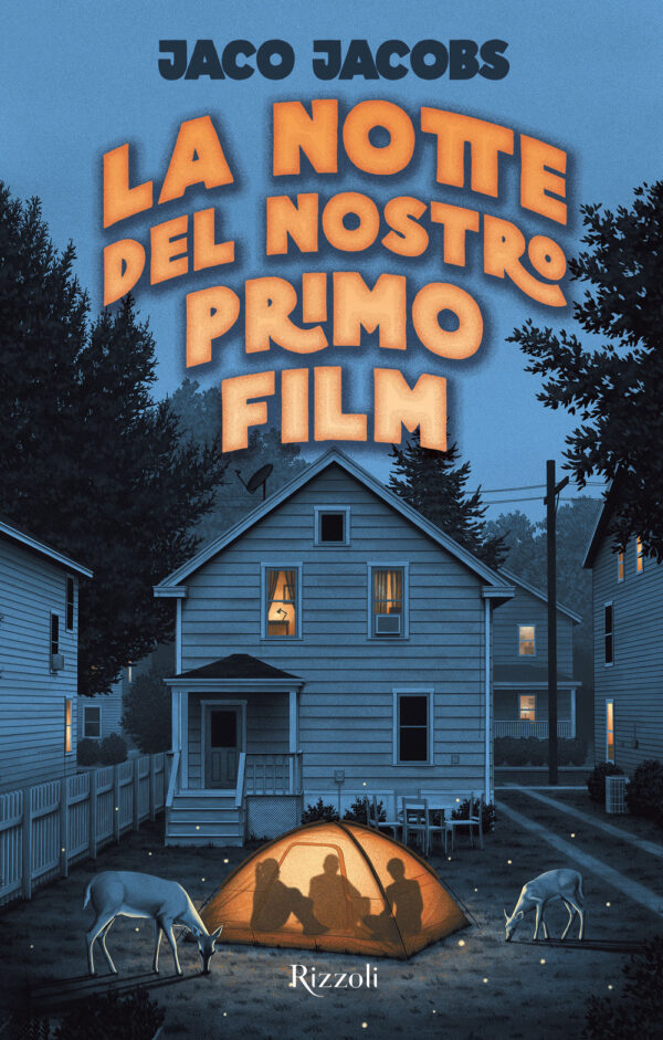 Libro notte del nostro primo film di Jaco Jacobs - ean 9788817161305 - Rizzoli