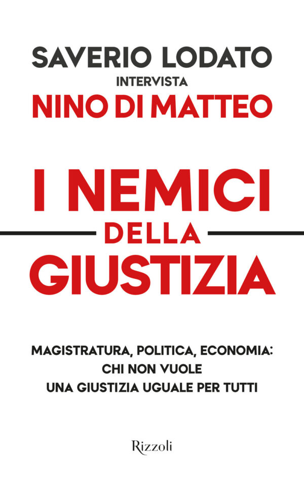 Libro nemici della giustizia. Magistratura