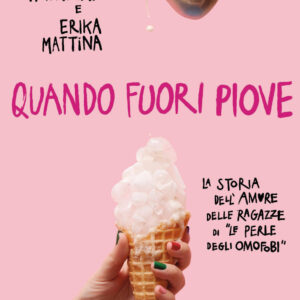 Libro Quando fuori piove di Martina Tammaro; Erika Mattina - ean 9788817161725 - Rizzoli
