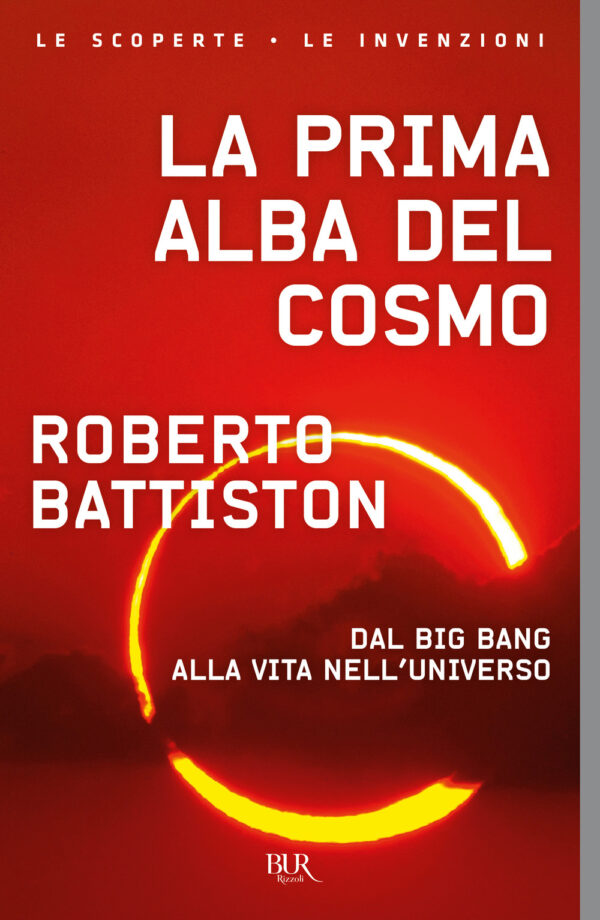 Libro prima alba del cosmo. Dal big bang alla vita nell'universo
