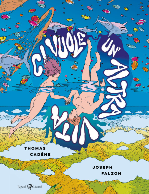 Libro Ci vuole un'altra vita di Thomas Cadène; Joseph Falzon - ean 9788817161831 - Rizzoli Lizard