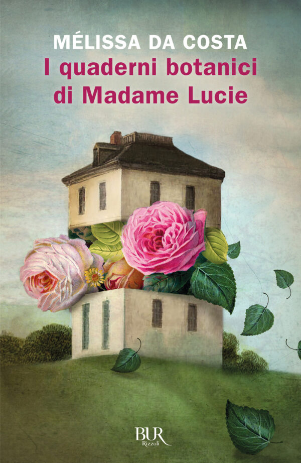 Libro quaderni botanici di Madame Lucie di Mélissa Da Costa - ean 9788817161961 - Rizzoli