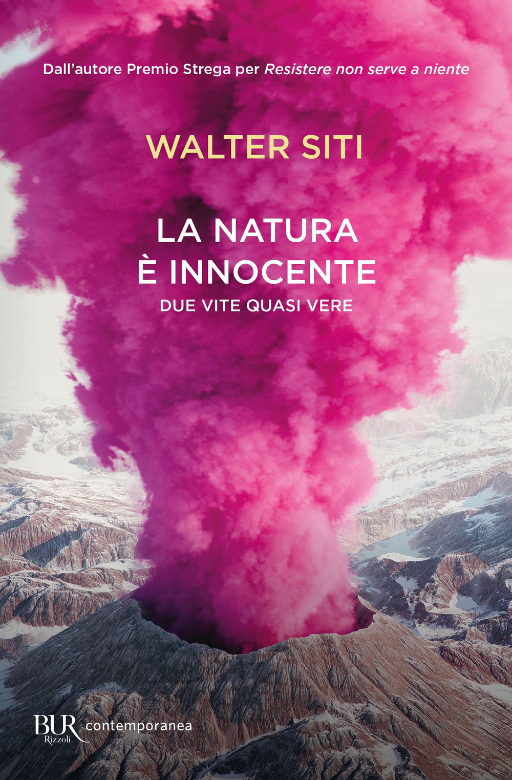 Libro natura è innocente. Due vite quasi vere di Walter Siti - ean 9788817161978 - Rizzoli