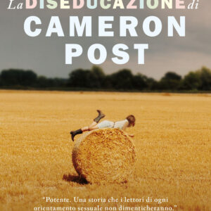 Libro diseducazione di Cameron Post di Emily M. Danforth - ean 9788817161985 - Rizzoli