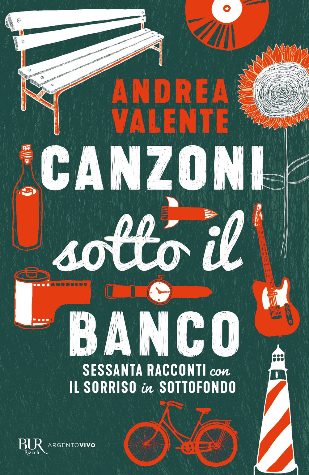 Libro Canzoni sotto il banco. Sessanta racconti con il sorriso in sottofondo di Andrea Valente - ean 9788817162005 - Rizzoli