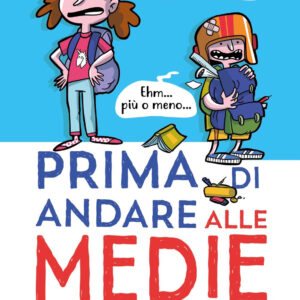 Libro Prima di andare alle medie. Storie