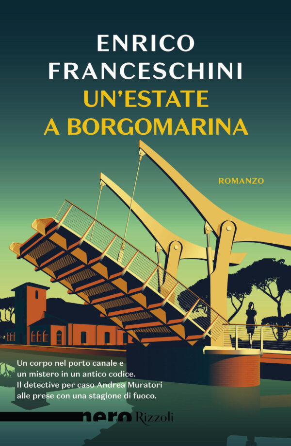 Libro estate a Borgomarina di Enrico Franceschini - ean 9788817162500 - Rizzoli