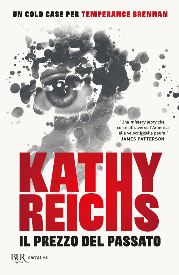 Libro prezzo del passato di Kathy Reichs - ean 9788817162739 - Rizzoli