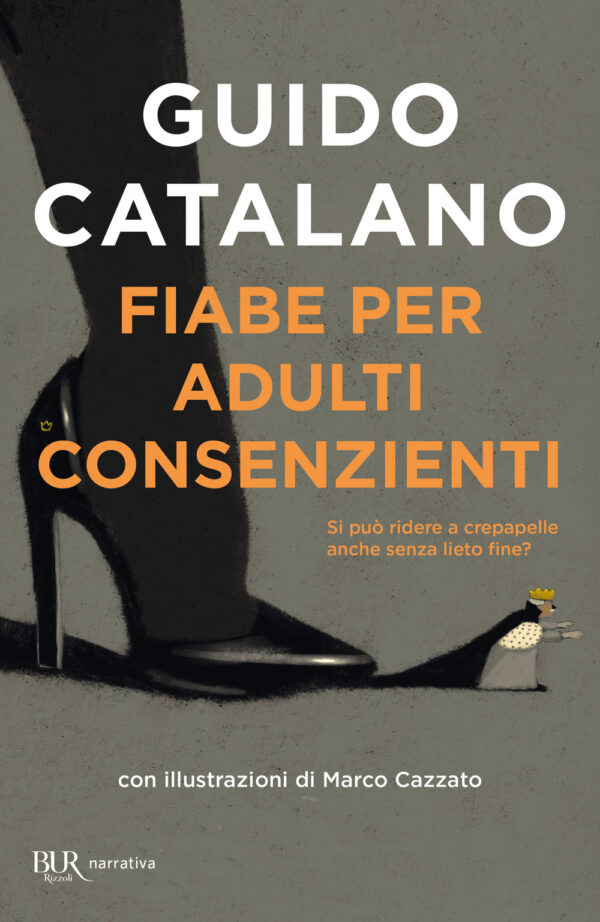 Libro Fiabe per adulti consenzienti di Guido Catalano - ean 9788817162753 - Rizzoli