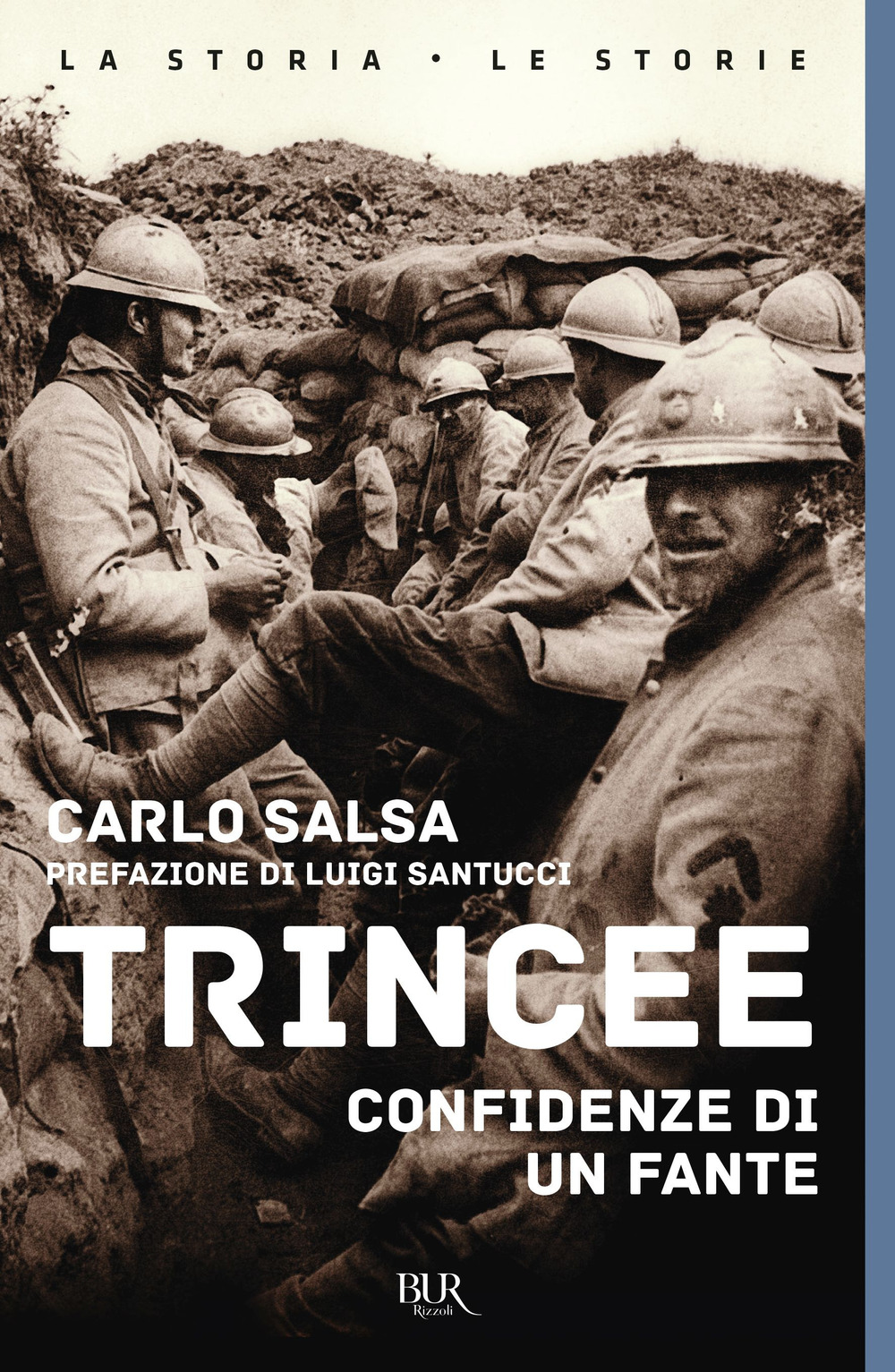 Libro Trincee. Confidenze di un fante di Carlo Salsa - ean 9788817162876 - Rizzoli