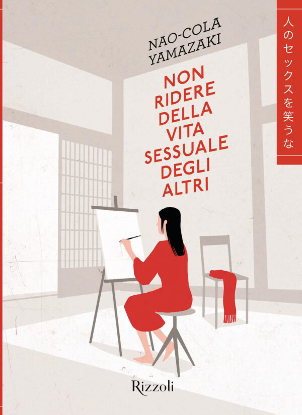 Libro Non ridere della vita sessuale degli altri di Nao-cola Yamazaki - ean 9788817162913 - Rizzoli