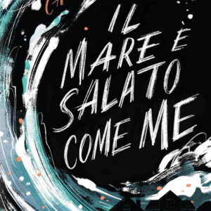 Libro mare è salato come me di Cassandra Hartt - ean 9788817163224 - Rizzoli
