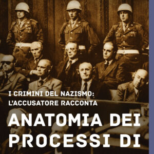 Libro Anatomia dei processi di Norimberga di Telford Taylor - ean 9788817163316 - Rizzoli