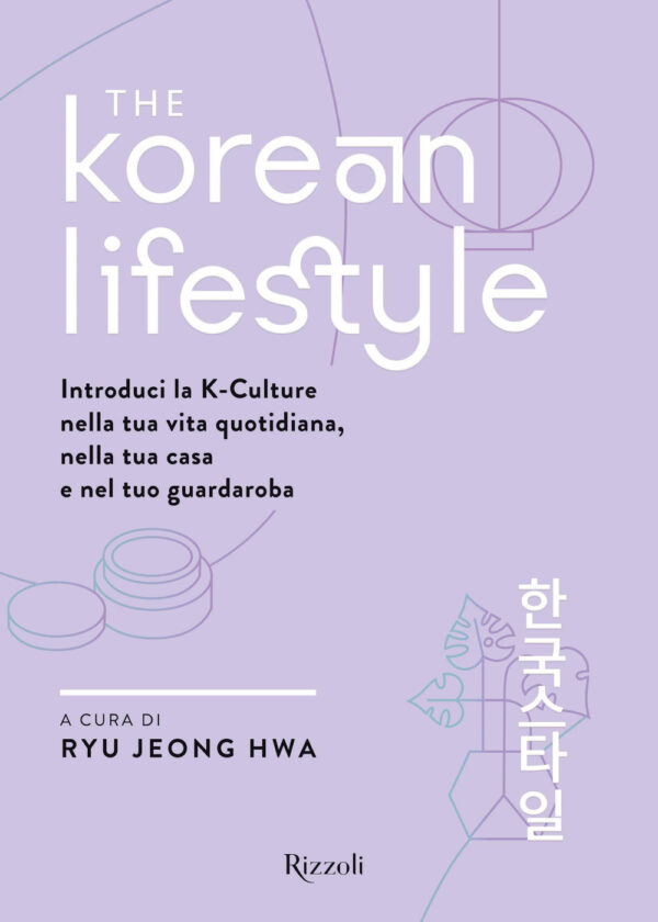 Libro Korean Lifestyle. Introduci la K-Culture nella tua vita quotidiana