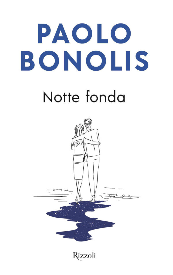 Libro Notte fonda di Paolo Bonolis - ean 9788817163477 - Rizzoli