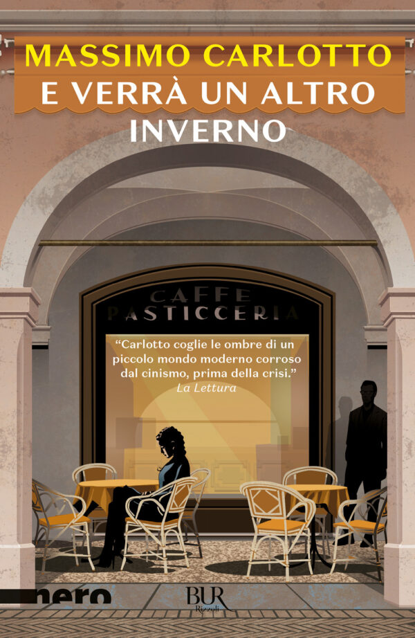 Libro E verrà un altro inverno di Massimo Carlotto - ean 9788817163637 - Rizzoli
