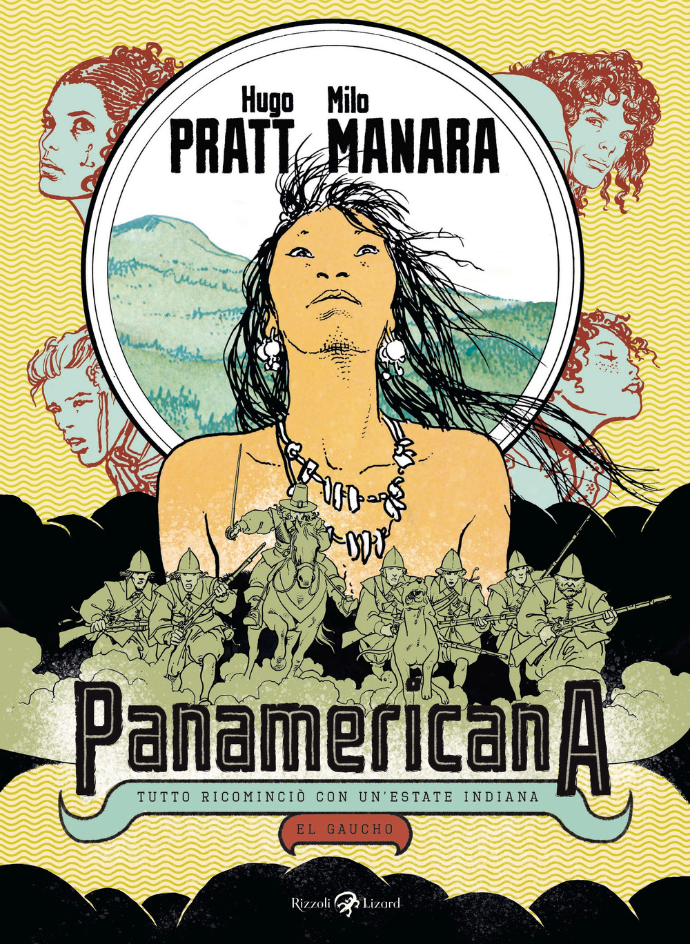 Libro Panamericana. Tutto ricominciò con un'estate indiana-El Gaucho di Hugo Pratt; Milo Manara - ean 9788817164078 - Rizzoli Lizard