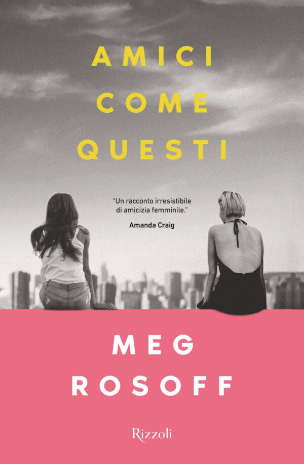 Libro Amici come questi di Meg Rosoff - ean 9788817164139 - Rizzoli