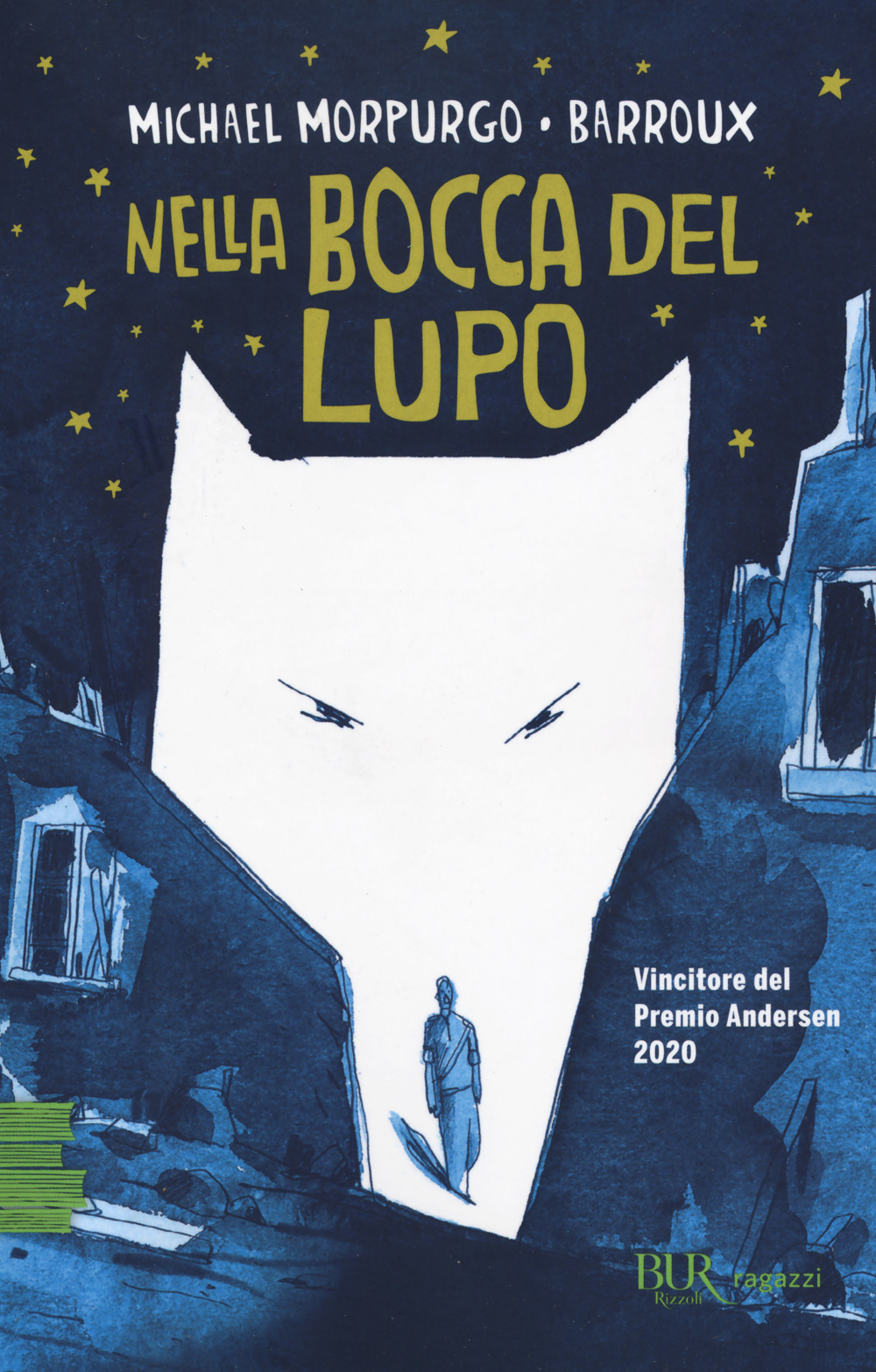 Libro Nella bocca del lupo di Michael Morpurgo; Barroux - ean 9788817164375 - Rizzoli