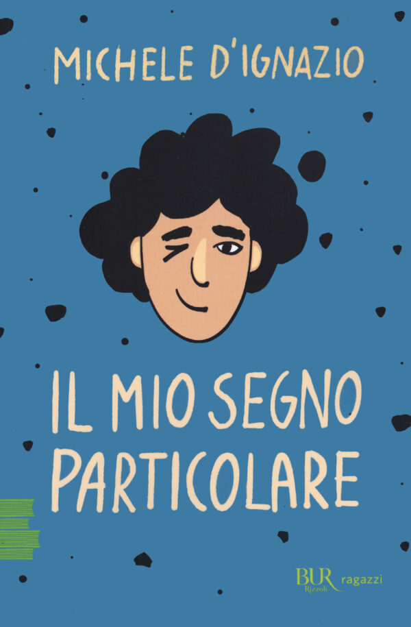 Libro mio segno particolare di Michele D'Ignazio - ean 9788817164382 - Rizzoli